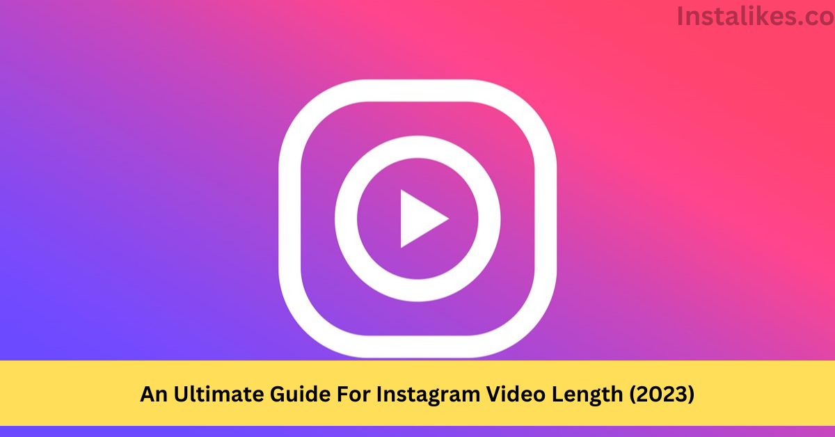 Instagram video length